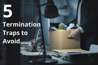 5 Termination Traps to Avoid