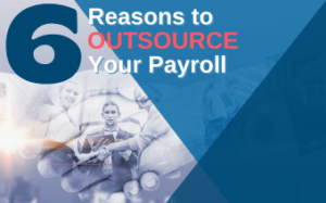 Reasons to Outsource Your Payroll