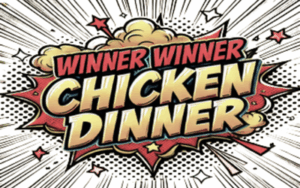 "Winner winner chicken dinner" in comic drawing for gamified employee training.