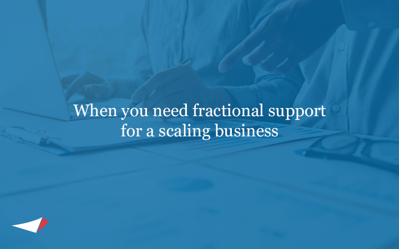 When you need fractional support for a scaling business